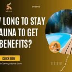 how long should you stay in a sauna