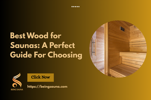 Best Wood for Saunas