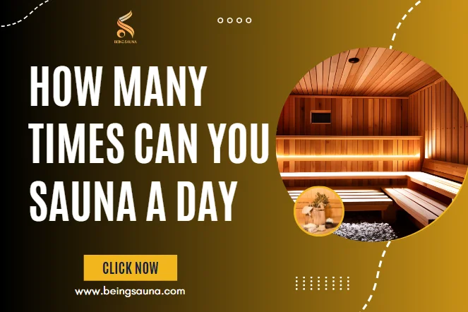 How Many Times Can You Sauna a Day