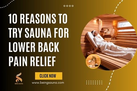 Sauna for Lower Back Pain Relief