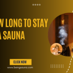 How Long to Stay in a Sauna