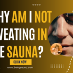 Why am I not sweating in the sauna?