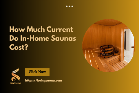 How Much Current Do In-Home Saunas Cost?