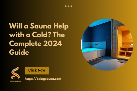 Will a Sauna Help with a Cold